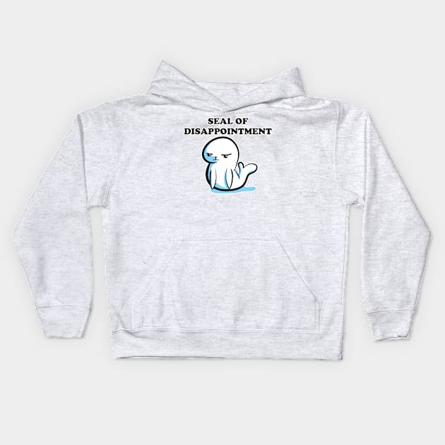 Seal of Disappointment Kids Hoodie by SubtleSplit